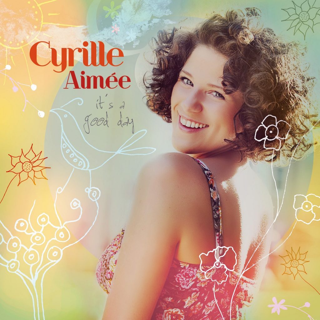 Cyrille Aimée - IT'S A GOOD DAY, Album Cover
